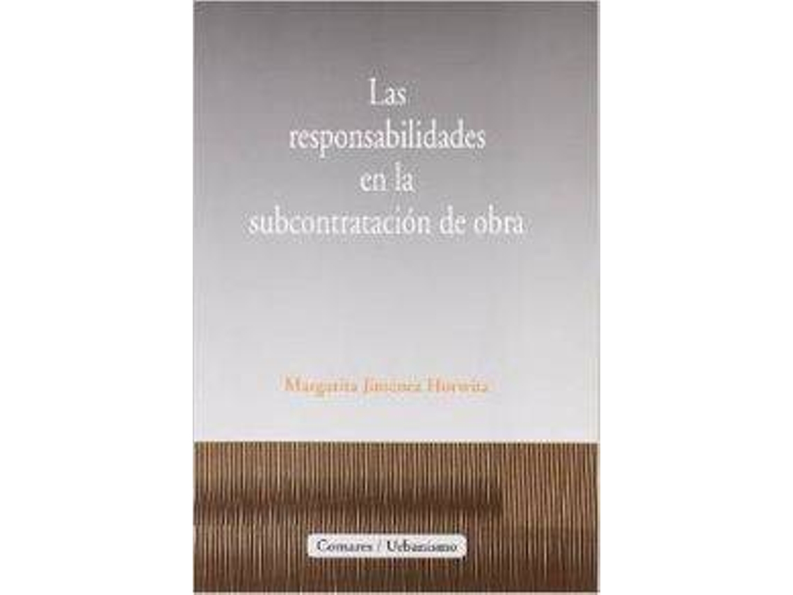 Livro Las Responsabilidades En La Subcontratación De Obra de Margarita