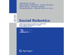 Livro Social Robotics 15th International Conference ICSR 2023 Doha Qatar December 3-7 2023 Proceedings Part II de Springer Nature BV (Inglês)