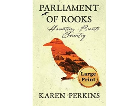Livro Parliament of Rooks Haunting Brontë Country 1 Ghosts of Haworth de Karen Perkins (Inglês)