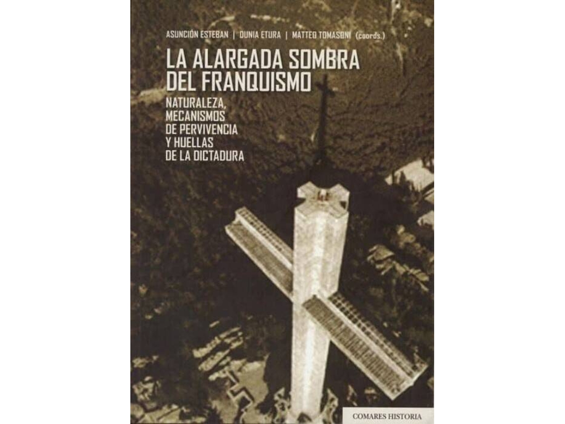 Livro La Alargada Sombra Del Franquismo de Esteban, Asunción et al. (Espanhol)