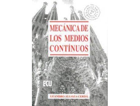 Livro Mecánica De Los Medios Continuos de Leandro Alloza Cerda (Espanhol)