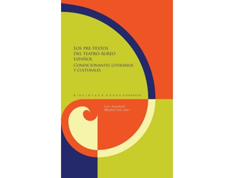 Livro Los pretextos del teatro aureo espanol de Gero Arnscheidt e Manfred Tietz (Espanhol - Capa Dura)
