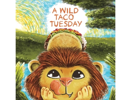 Livro A Wild Taco Tuesday De Sarah M Hall (inglês)