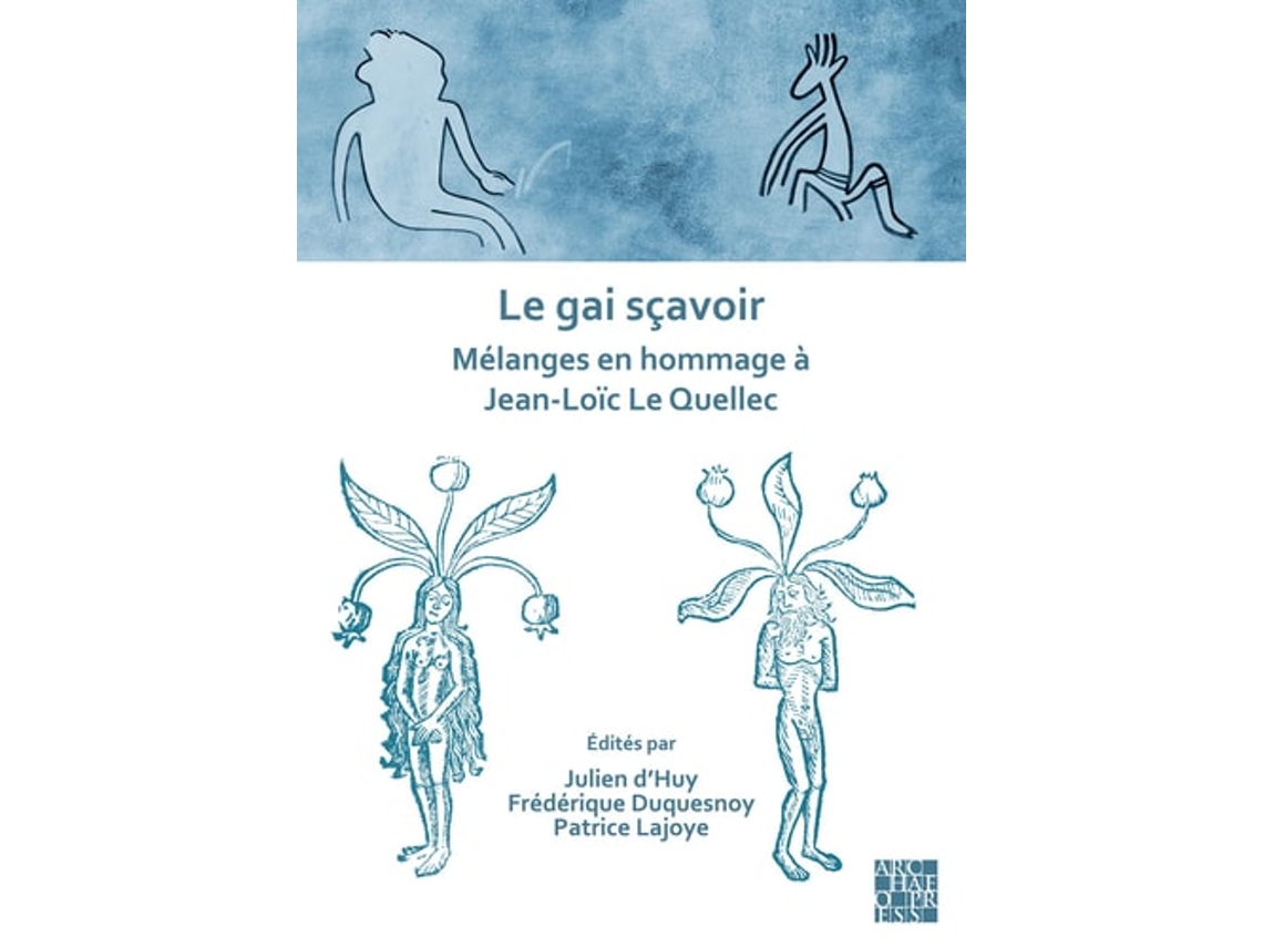 Livro Le gai scavoir Melanges en hommage a Jean-Loic Le Quellec de Julien D'Huy, Édérique Duquesnoy et al. (Inglês)