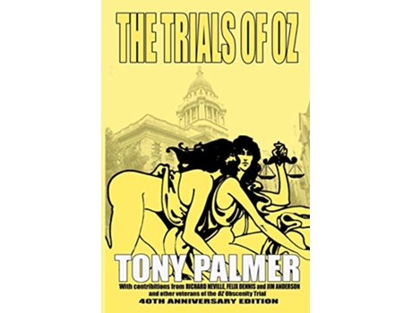 Livro The Trials of Oz de Tony Palmer (Inglês)