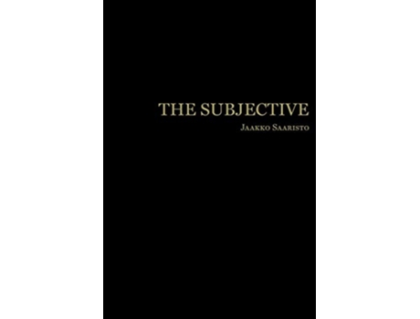 Livro The Subjective de Jaakko Saaristo (Inglês)