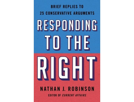 Livro Responding to the Right de Nathan J Robinson (Inglês)