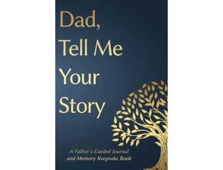 Livro Fathers Day Gifts Dad, Tell Me Your Story A Fathers Guided Journal and Memory Keepsake Book de Victor Press (Inglês)
