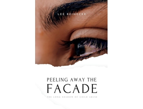 Livro Peeling Away the Facade The Long Shadow of Child Abuse de Lee Reinecke (Inglês)
