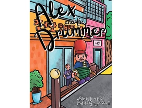 Livro Alex and the Drummer de Laura Hales (Inglês - Capa Dura)