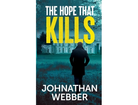 Livro The Hope that Kills de Johnathan Webber (Inglês)