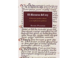 Livro El Discurso Del Rey El Discurso Jurídico Alfonsí Y Sus Implicancias Políticas de Daniel Panateri (Espanhol)