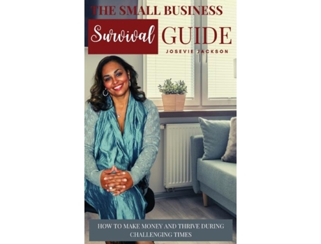 Livro Small Business Survival Guide De Josevie F Jackson (inglês)