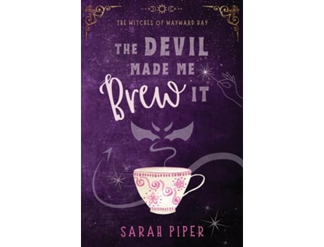 Livro The Devil Made Me Brew It A Paranormal Romantic Comedy de Sarah Piper (Inglês)