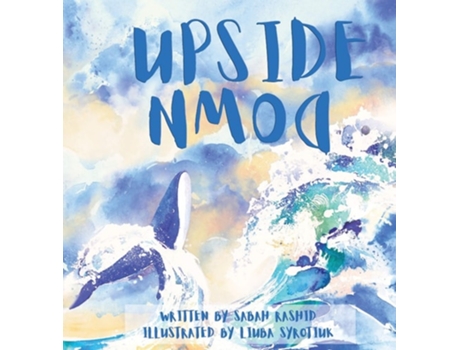 Livro Upside Down De Sabah Rashid (inglês - Capa Dura)