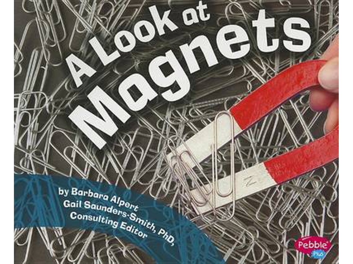 Livro look at magnets de barbara alpert (inglês)
