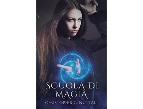 Livro Scuola di magia de Christopher G Nuttall (Inglês)