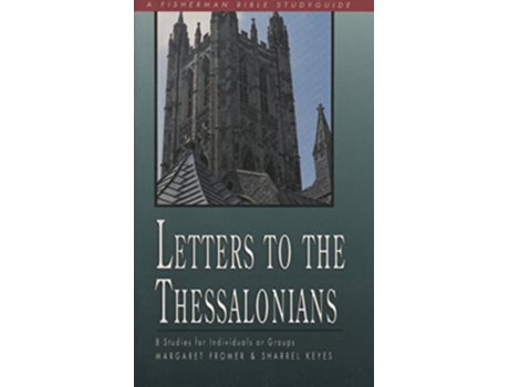 Livro Letters to the Thessalonians Fisherman Bible Studyguide Series de Margaret Fromer Sharrel Keyes (Inglês)