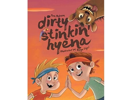 Livro Dirty Stinkin Hyena de Tom Robson (Inglês)