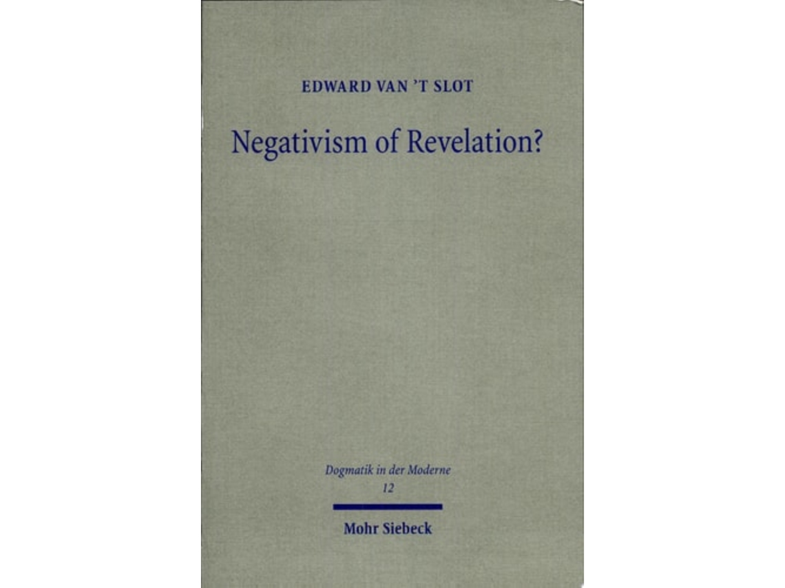Livro Negativism Of Revelation? De Edward Van't Slot (inglês)