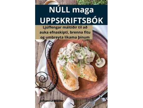 Livro NÚLL maga UPPSKRIFTSBÓK de Jóhanna Möller (Inglês)