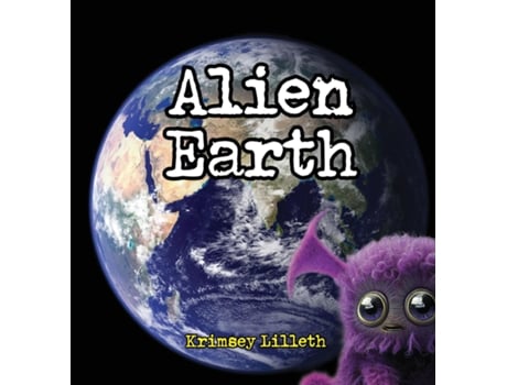 Livro Alien Earth Noodle the Zoodle Explores a Magical New Planet de Krimsey Lilleth (Inglês)