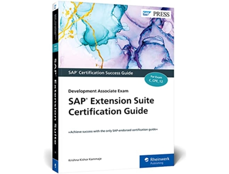 Livro SAP Extension Suite Certification Guide de Krishna Kishor Kammaje e Mahesh Kumar Palavalli (Inglês)