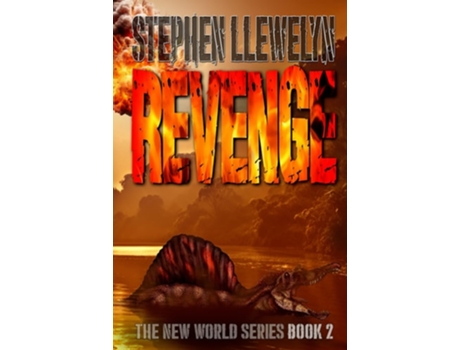 Livro Revenge The New World Series Book Two De Stephen Llewelyn (inglês - Capa Dura)