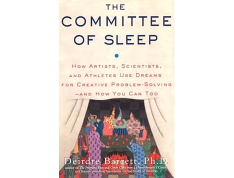Livro The Committee Of Sleep De Deirdre Barrett (inglês)