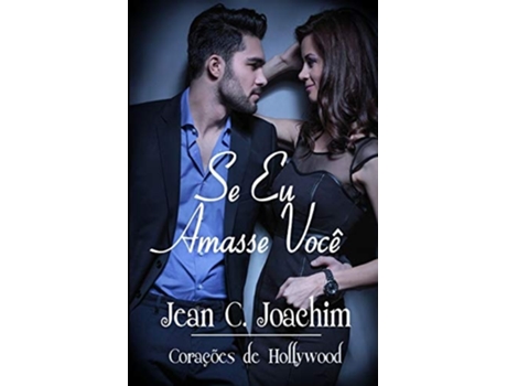 Livro Se Eu Amasse Voc? De Jean C Joachim (português)