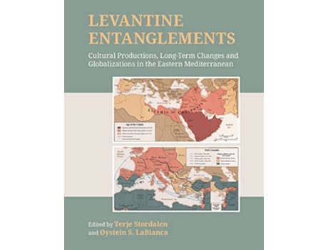 Livro Levantine Entanglements de Stordalen e Terje (Inglês - Capa Dura)