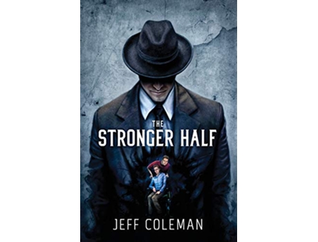 Livro The Stronger Half de Jeff Coleman (Inglês)
