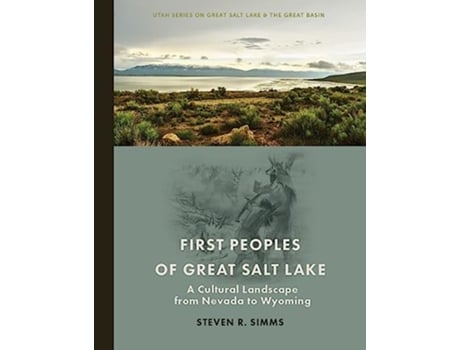 Livro First Peoples of Great Salt Lake de Steven R Simms (Inglês - Capa Dura)
