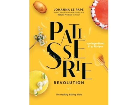 Livro Patisserie Revolution de Johanna Le Pape (Inglês)