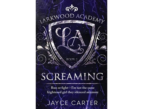 Livro Screaming Larkwood Academy de Jayce Carter (Inglês)