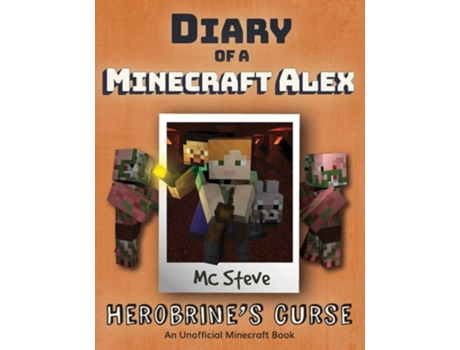 Livro Diary of a Minecraft Alex Book 1 - Herobrines Curse de MC Steve (Inglês)