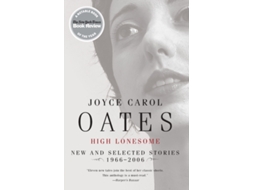 Livro High Lonesome de Joyce Carol Oates (Inglês)