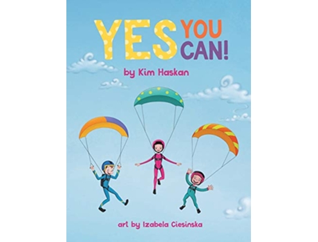 Livro Yes You Can de Kim Haskan (Inglês)