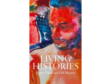 Livro Living Histories de Aimee Ng, Xavier F Salomon et al. (Inglês - Capa Dura)