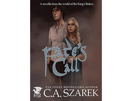 Livro Fates Call A Novella From The World Of The Kings Riders De Ca Szarek (inglês)