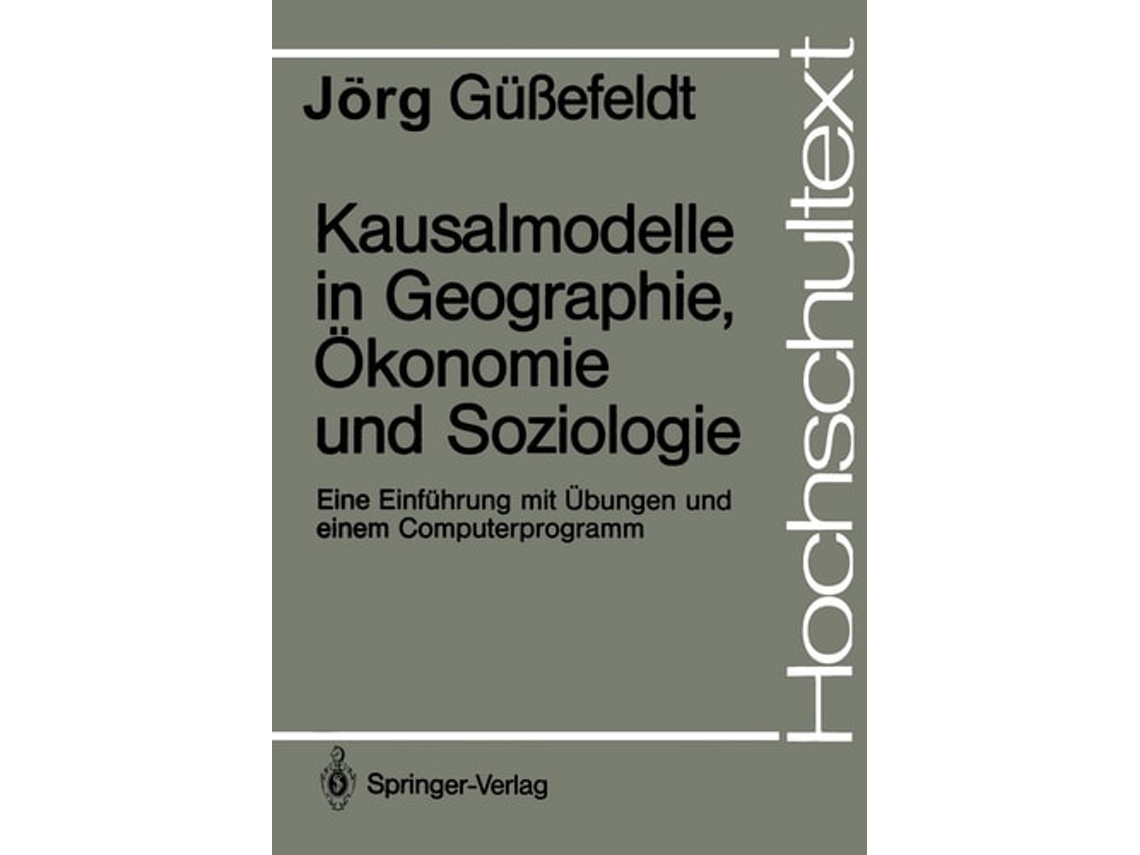 Livro Kausalmodelle In Geographie, Okonomie Und Soziologie De Jörg Güssefeldt (alemão)
