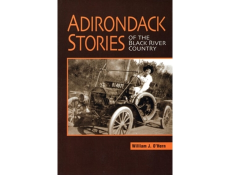 Livro Adirondack Stories Of The Black River Country de William J O'Hern (Inglês)