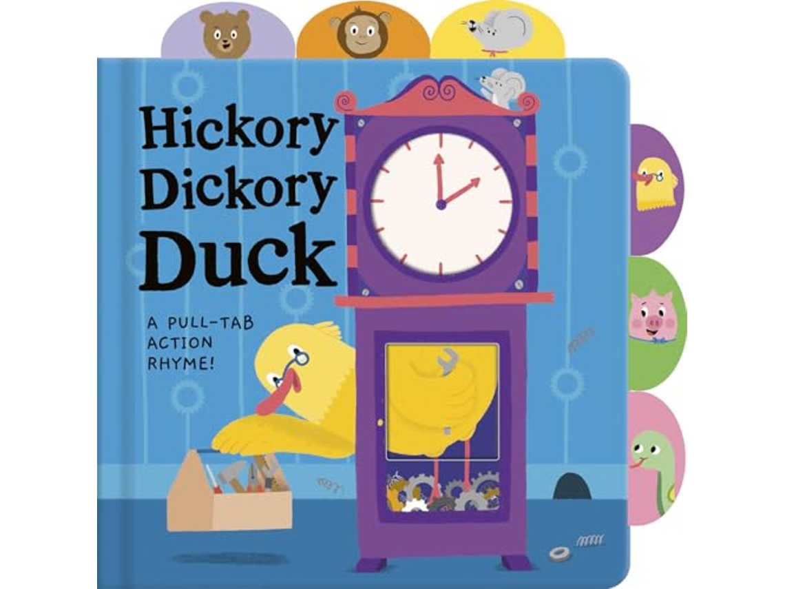 Livro Hickory Dickory Duck de Tiger Tales (Inglês - Capa Dura)