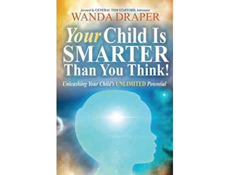 Livro Your Child Is Smarter Than You Think de Wanda Draper Ph D (Inglês)