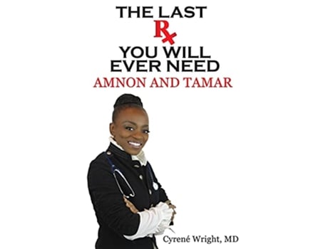 Livro The Last Rx Youll Ever Need de Cyrene Wright (Inglês)