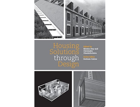 Livro Housing Solutions through Design Housing the Future de Kirsten Day Christakis Chatzichristou (Inglês)