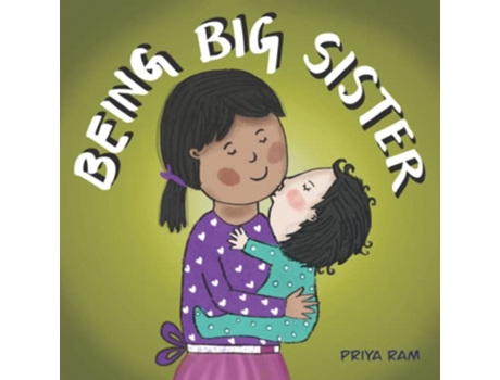 Livro Being Big Sister de Priya Ram (Inglês)