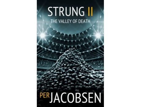 Livro Strung Ii The Valley Of Death De Per Jacobsen (inglês)