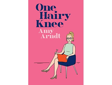 Livro One Hairy Knee de Amy U Arndt (Inglês)