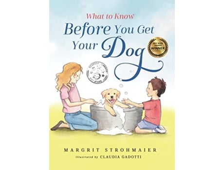 Livro What to Know Before You Get Your Dog de Margrit Strohmaier (Inglês)